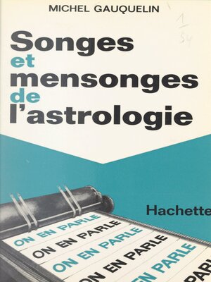 cover image of Songes et mensonges de l'astrologie